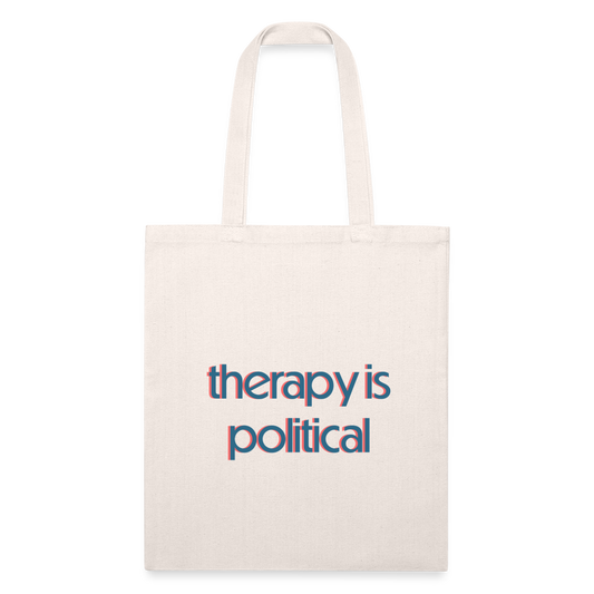 Therapy Is Political Recycled Tote Bag - natural